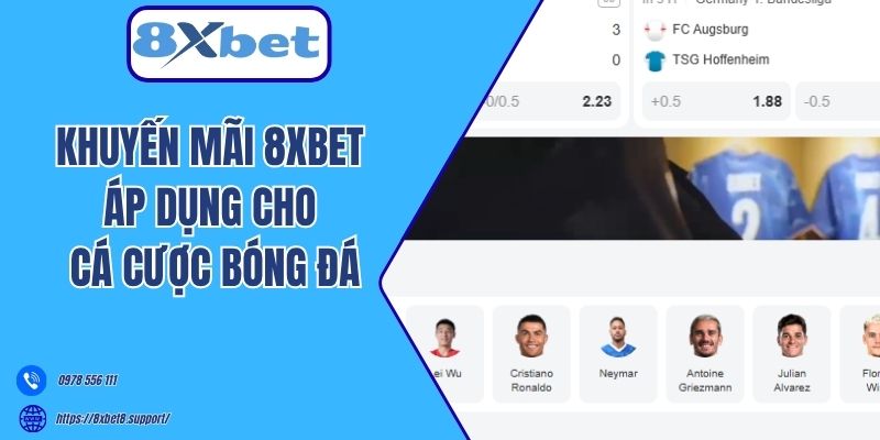 Khuyến mãi 8xbet áp dụng cho cá cược bóng đá