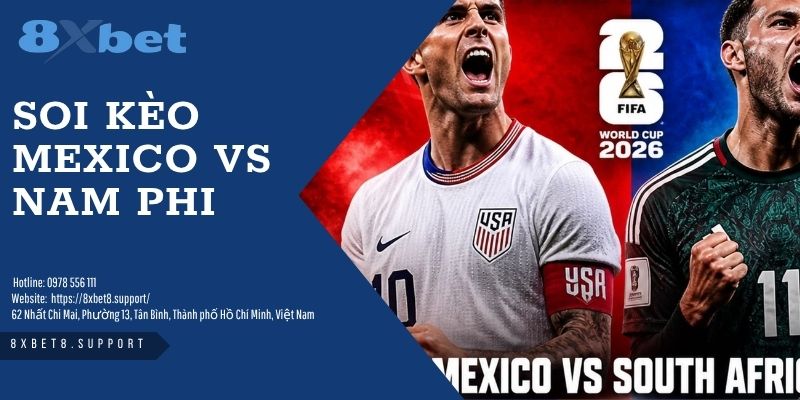 soi kèo Mexico vs Nam Phi